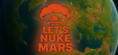 Lets Nuke Mars Cover Image