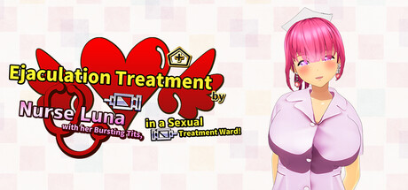 Ejaculation Treatment by Nurse Luna with her Bursting Tits, in a Sexual Treatment Ward! 3DCG Game Animation