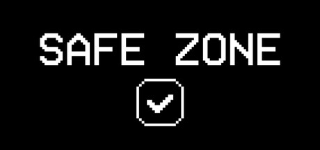 SAFE ZONE