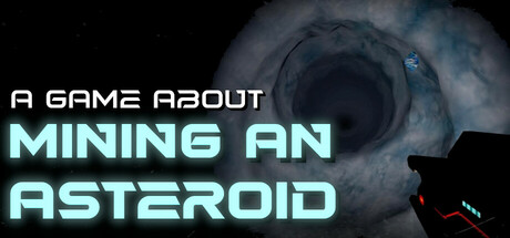 A Game About Mining an Asteroid Cover Image