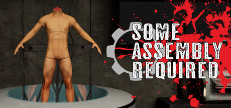 Some Assembly Required