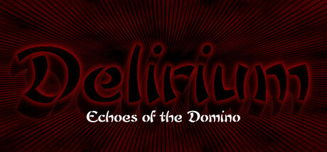 Delirium: Echoes of the Domino Cover Image