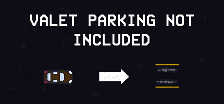 Valet Parking Not Included