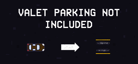 Valet Parking Not Included