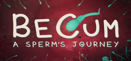 BeCum: A Sperm's Journey Cover Image
