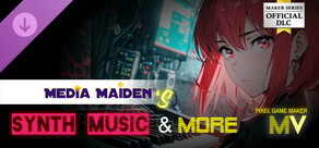 Pixel Game Maker MV - Media Maiden's SYNTH Music and MORE