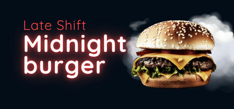 Late Shift - Midnight Burger Cover Image