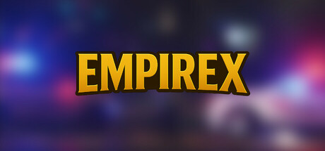 EmpireX - Business, Real Estate and Crime Simulator Cover Image