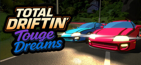 Total Driftin': Touge Dreams Cover Image