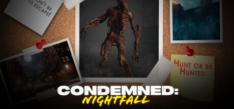 CONDEMNED: Nightfall