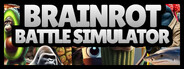 Brainrot Battle Simulator