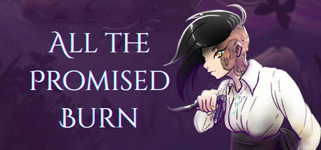 All the Promised Burn - An Yssaia Game Cover Image