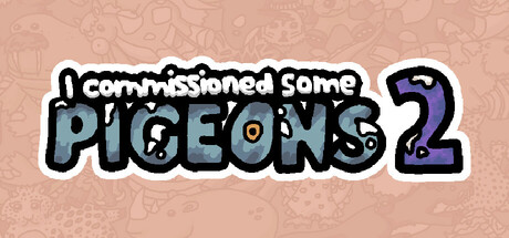 I commissioned some pigeons 2 Cover Image