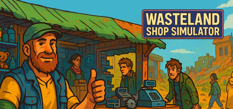 Wasteland Shop Simulator