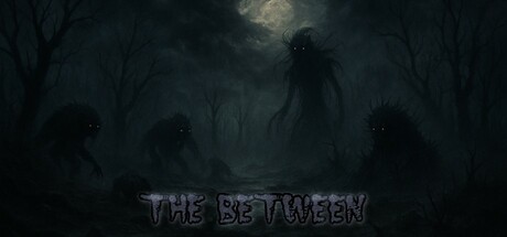 The Between