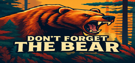 Don't Forget The Bear