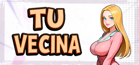TU VECINA