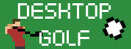 Desktop Golf Playtest