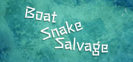 【3748440】船与蛇与打捞 Boat, Snake & Salvage