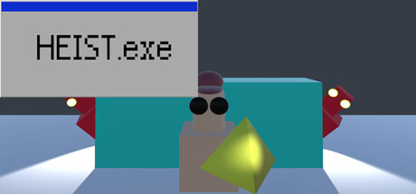 Heist.exe