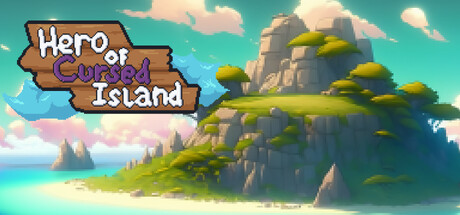 Hero of Cursed Island