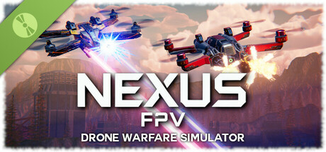 Nexus: FPV Drone Warfare Simulator Demo