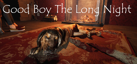 Good Boy The Long Night