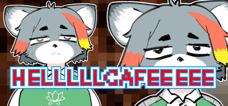HELLLLLCAFEEEEE