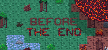 Before the End