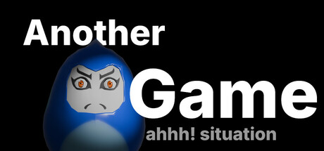another game ahhh! situation Cover Image