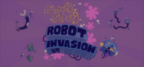 Shooty Shooty Robot Invasion