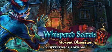 Whispered Secrets: Morbid Obsession Collector's Edition