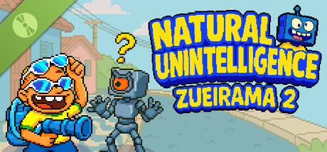 Natural Unintelligence: Zueirama 2 Demo