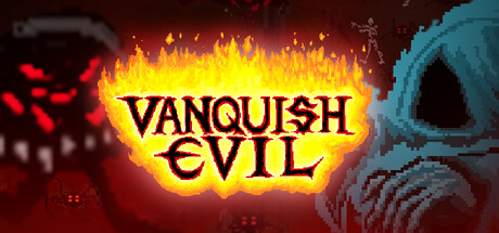 Vanquish Evil