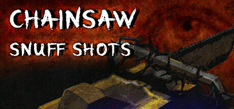 Chainsaw Snuff Shots VR Cover Image