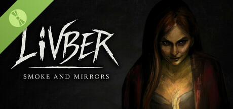 Livber: Smoke and Mirrors Demo