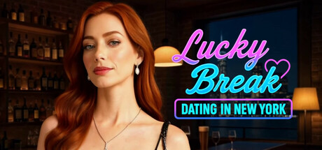 Lucky Break: Dating in New York Cover Image