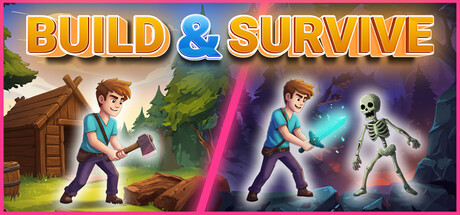 Build & Survive