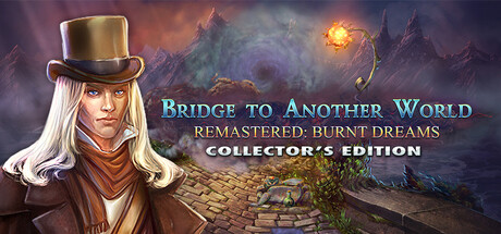 Bridge to Another World Remastered: Burnt Dreams Collector's Edition