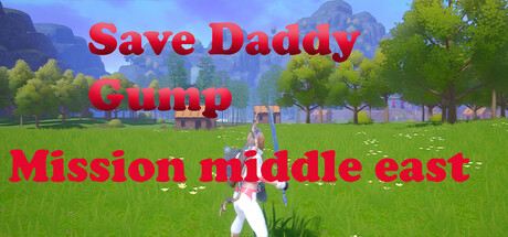 Save Daddy Trump Mission Middle East