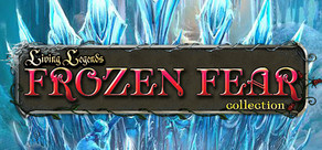 Living Legends: The Frozen Fear Collection