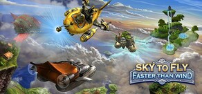 Sky To Fly: Faster Than Wind