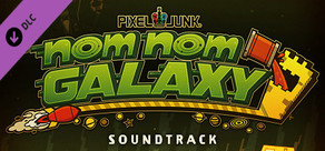 Nom Nom Galaxy - Original Soundtrack