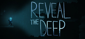 Reveal The Deep