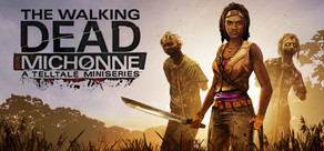 The Walking Dead: Michonne - A Telltale Miniseries