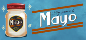 My Name is Mayo