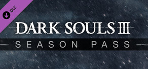 DARK SOULS™ III - Season Pass