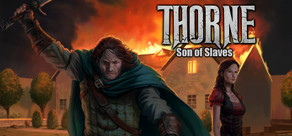 Thorne - Son of Slaves (Ep.2)