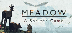 Meadow - A Shelter Game