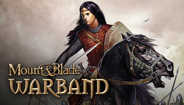 Steam：Mount & Blade: Warband